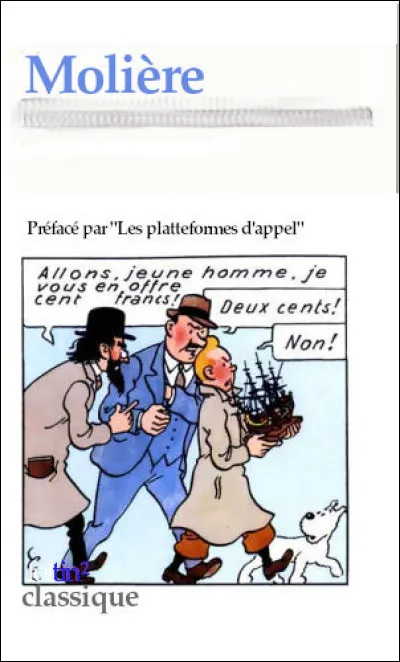 Personnages toujours d'actualité ! Quel est ce titre de Molière ?