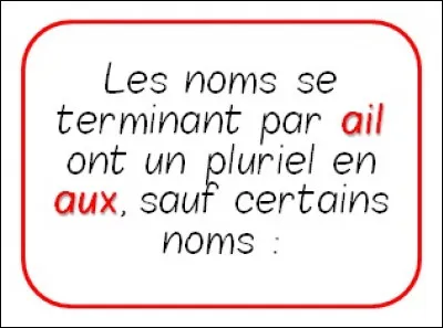 Langue française : quel mot a un pluriel en "aux" ?