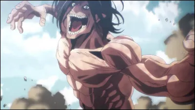 (L'attaque des Titans)
Quel Titan voit-on en premier ?