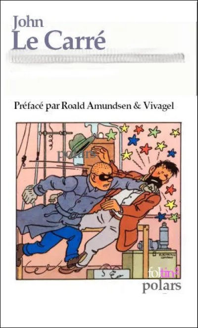 Quel est ce célèbre roman de John Le Carré ?