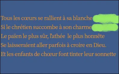 La métrique de ce joyau est presque implacable : cinq vers avec des rimes en A-B-A-B-A. Dont deux sont à retrouver !