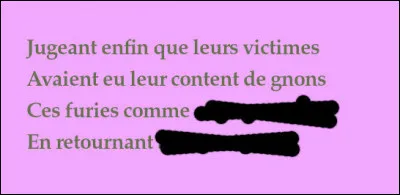 On craint pour la fin... (2 rimes ailleurs)