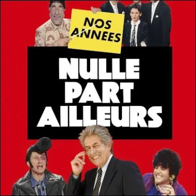 Quel ancien chroniqueur de "Nulle part ailleurs", de 1992 &agrave; 2001, est l�auteur de plusieurs livres de culture g&eacute;n&eacute;rale appel&eacute;s "Pourquoi" ?