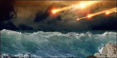Quelle est la catastrophe naturelle qui te fait le plus peur ?
