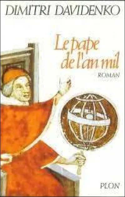 Qui était le "pape de l'an mil" ?
