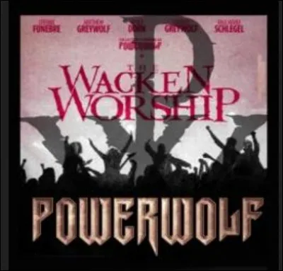 Quand l'album "The Wacken Worship" est-il sorti ?