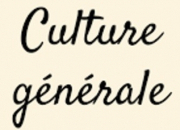 Quiz Culture générale - 2