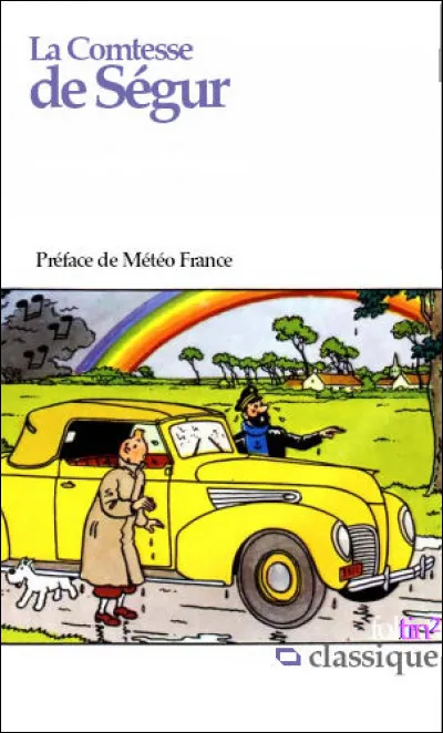 C'est le dernier ouvrage publié par la Comtesse de Ségur : quel est son titre ?