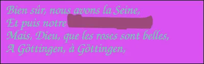 Trouvez la rime du 2e vers, qui répond à celle du 1er.