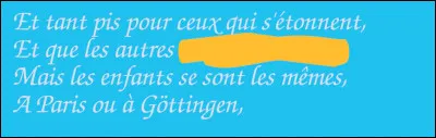 Retrouver la fin du vers caché.