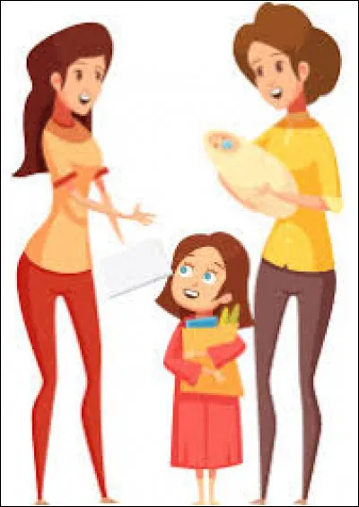 Il est 14 heures, tu regardes tranquillement la télévision chez toi quand, soudain, ta voisine, Madame Lepic, te demande de garder sa fille de 4 ans car elle a un rendez-vous urgent ! Comment réagis-tu ?