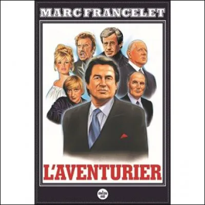 Quel groupe musical a dans son répertoire la chanson "L'Aventurier" ?