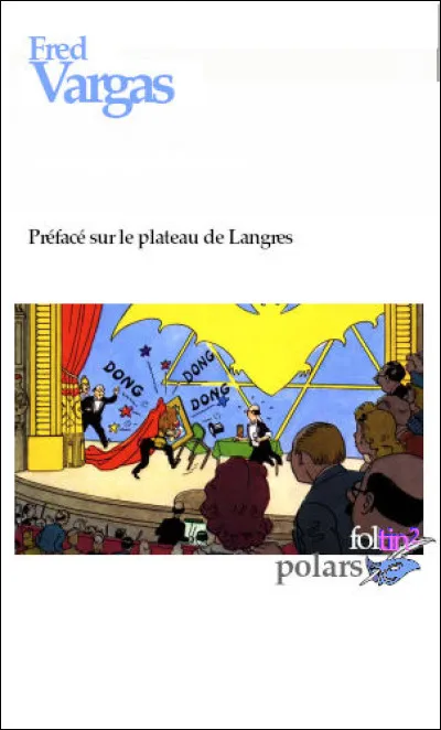 Recueil de trois nouvelles où apparaît Jean-Baptiste Adamsberg : quel est le titre ?