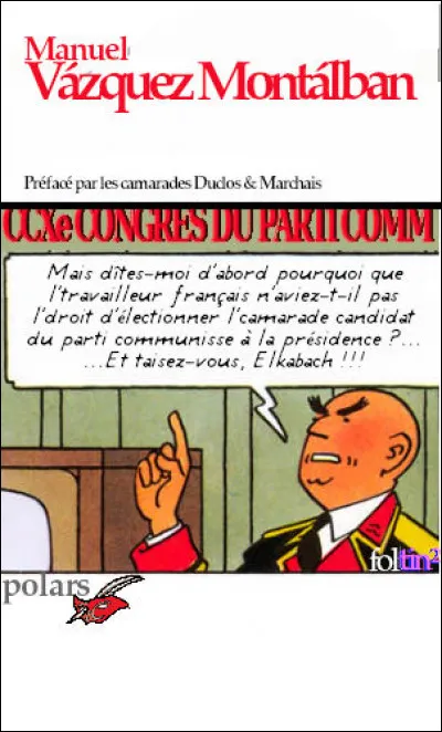 Trouvez le titre du 5e roman de la série "Pepe Carvalho".