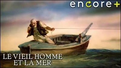 À quel auteur américain doit-on le roman "Le Vieil Homme et la Mer" ?