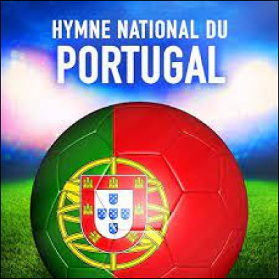 Comment s'appelle l'hymne national du Portugal ?