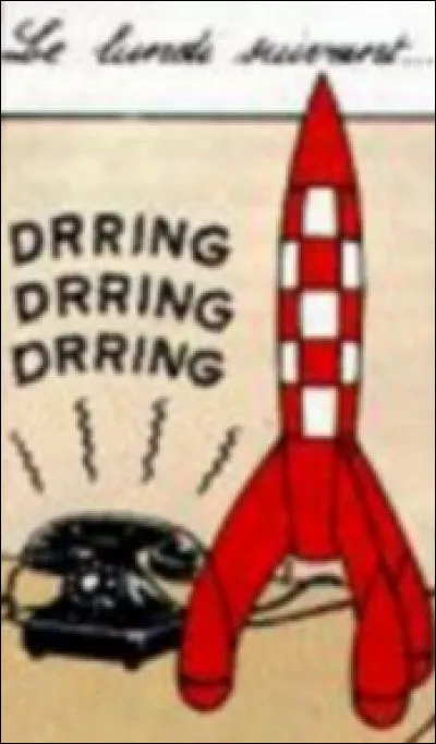 Dans quel album peut-on admirer ce téléphone sonner à côté de la fusée ?