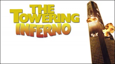 Je suis dans le long-métrage "La Tour infernale".
Je suis...