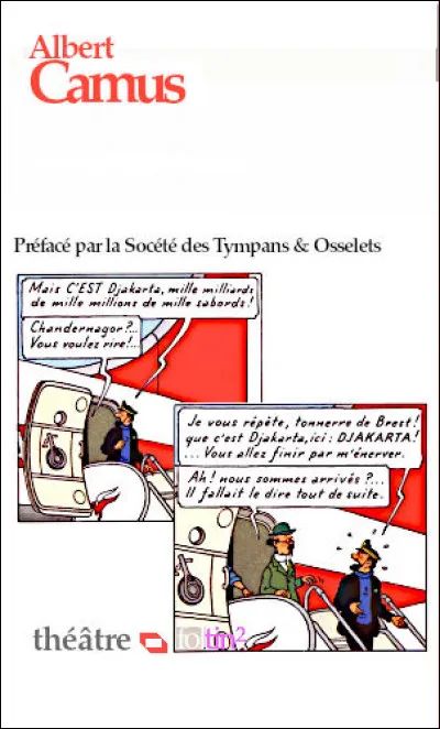 Après son "Calligula" de 1938, cette pièce du cycle de l'absurde sera la seconde de l'auteur : quel en est le titre ?