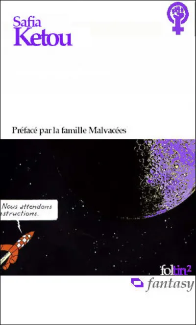 Ce fut la 1re à écrire de la science-fiction dans son pays, l'Algérie. Quel est le titre de ce roman ?