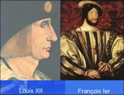 Quels sont les liens de parentés entre Louis XII et François Ier ?
