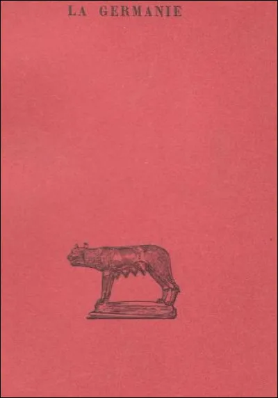 Qui est à l'origine de l'écrit "La Germanie" ?