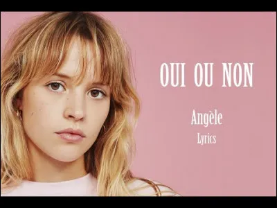 Complétez les paroles de la chanson « Oui ou non », par Angèle : 
"Quand j'souris trop fort 
C'est faux, peut-être, mais au plus je ris 
Au plus j'te donne tort..."