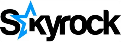 As-tu un blog Skyrock ?