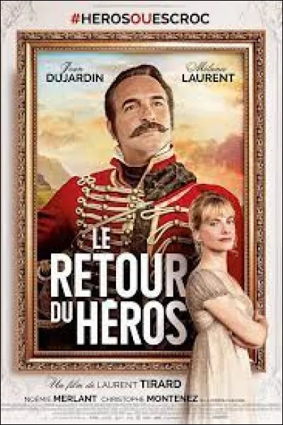 Sorti en 2018 "Le Retour du héros" se déroule pendant le 1er Empire et les guerres napoléoniennes, c'est-à-dire au...