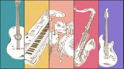 Quelles sortes d'instruments préfères-tu ?