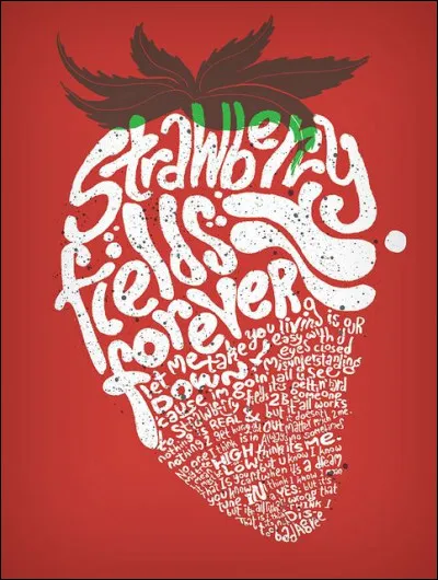 Qui chante "Strawberry Fields Forever" en 1967 ?