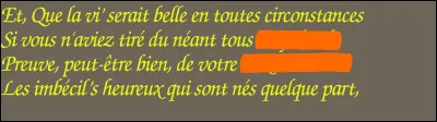 Il ne vous en reste plus que 2 à dénicher, parmi les 3 réponses possibles. Lesquelles ?