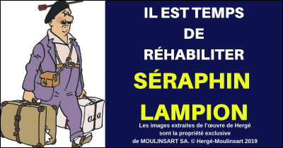 Dans les Aventures de Tintin, quelle est la profession de Séraphin Lampion ?