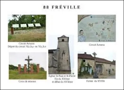 Fr&eacute;ville est un village Vosgien situ&eacute; dans l'ancienne r&eacute;gion ...