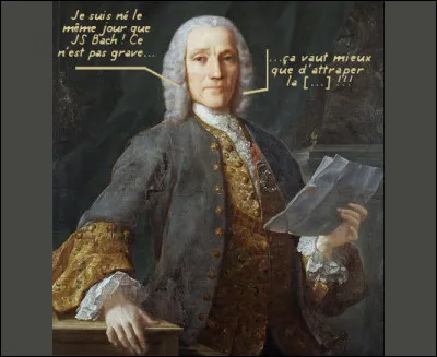 Il y a de ces coïncidences, parfois dans la vie... Quel est ce compositeur et claveciniste italien ?