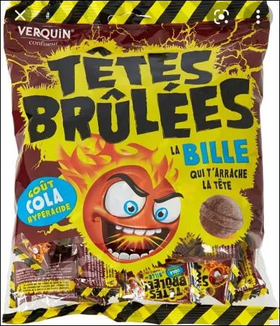 Quel goût ont les têtes brûlées ?