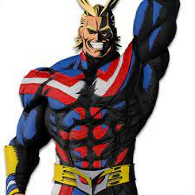 Que penses-tu d'All Might ?