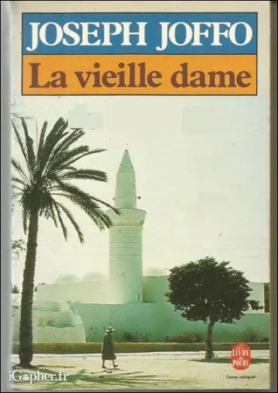 Dans le livre de Joseph Joffo, d'où était la vieille dame ?