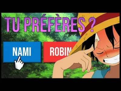 Qu'est-ce que tu préfères ?