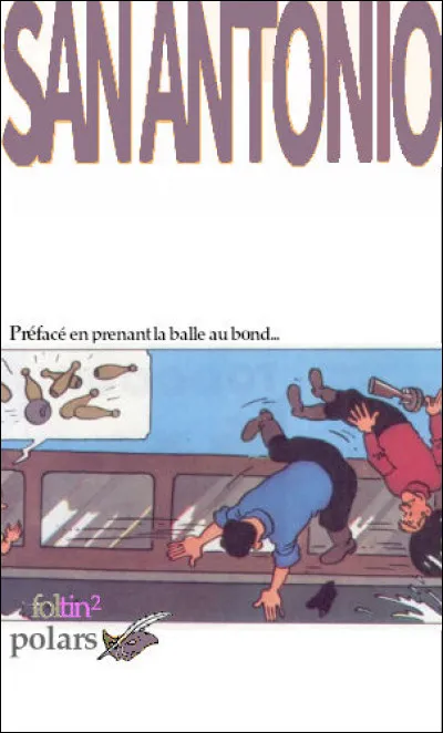 C'est le 41e titre de la série : quel est-il ? "San Antonio..." (Complétez !)