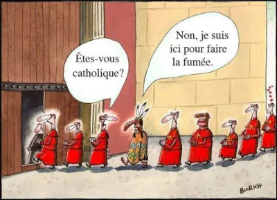 Il vaut mieux être folle de la messe ...