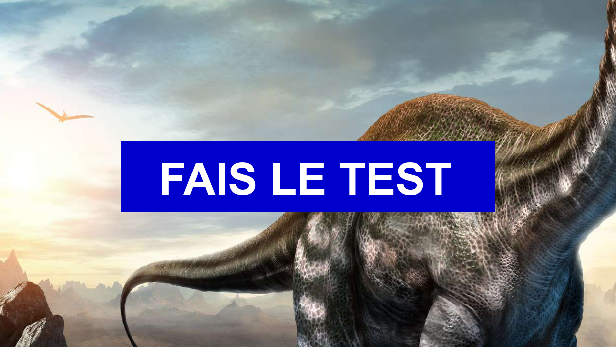 Test de personnalité Quel dinosaure estu