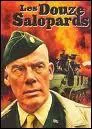 Les Douze Salopards.