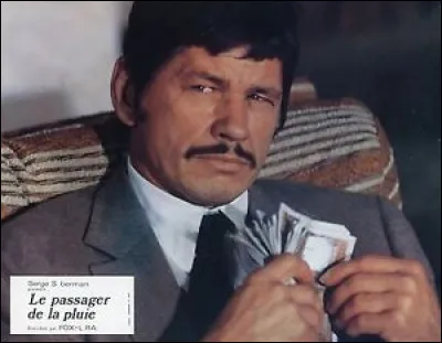 Qui partageait l'affiche avec Bronson dans "Le Passager de la pluie" ?