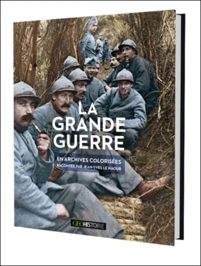La Grande Guerre : quelle guerre porte ce surnom ?
