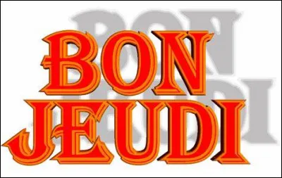 Comment dit-on ''Jeudi'' en anglais ?