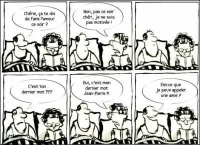 Si je vous dis "C'est votre dernier mot ?" à qui pensez-vous ?