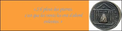 Toujours est-il que les Anciens ont pu gloser longtemps sur leur origine, tel celui-ci ! Qui a émis cette pensée frappée au coin du bon sens ?