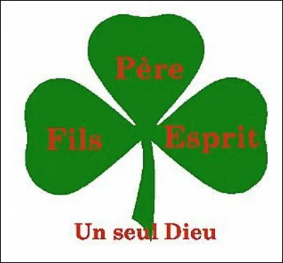 Quel est ce symbole du christianisme, un tr&egrave;fle qui exalte la nature divine unique mais distincte en ses trois personnes ?