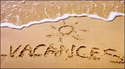 En vacances tu aimes...